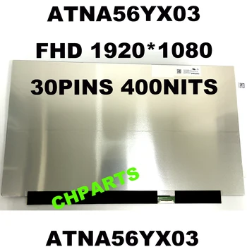 15,6 “ATNA56YX03 OLED AM-OLED 100% DCI-P3 FHD 1920*1080 IPS EDP ЖК-дисплей Панель 30 КОНТАКТОВ Для ASUS Vivobook Pro 15 M3500QC-L1081T