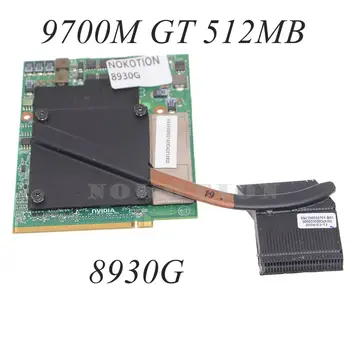 Для ACER 8930G PC GPU видеокарта видеокарта 9700M GT 512M с радиатором