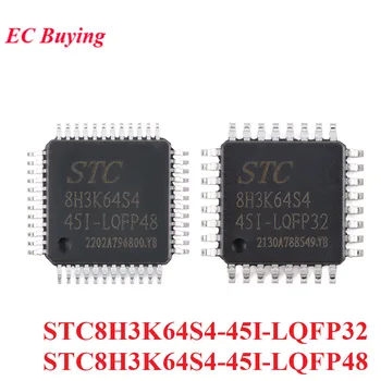 STC8H3K64S4 STC8H3K64S4-45I STC 8H3K64S4 LQFP32 LQFP48 Однокристальный Усовершенствованный 1T 8051 Микроконтроллер MCU Микросхема контроллера